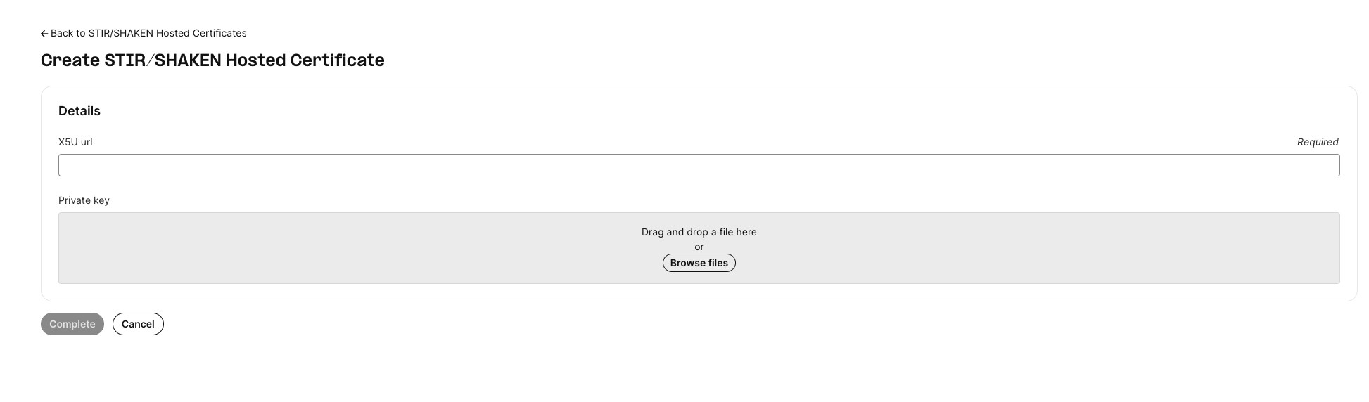 Create STIR/SHAKEN Hosted Certificate form with the certificate URL and private key upload fields